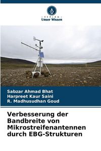 Produktbild: Verbesserung der Bandbreite von Mikrostreifenantennen durch EBG-Strukturen
