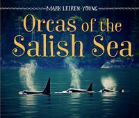 Produktbild: Orcas of the Salish Sea