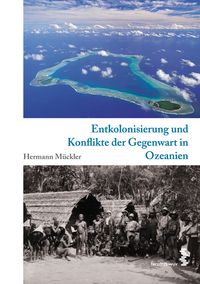 Produktbild: Entkolonisierung und Konflikte der Gegenwart in Ozeanien