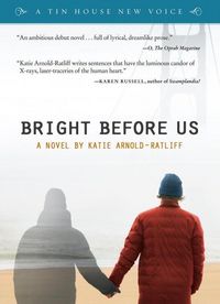Produktbild: Arnold-Ratliff, K: Bright Before Us