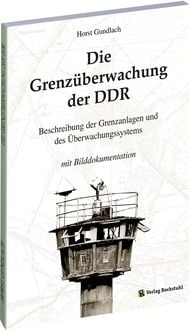 Produktbild: Die Grenz&uuml;berwachung der DDR