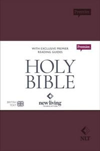 Produktbild: NLT Holy Bible, Premier Edition, Burgundy Flexiback, Debossed Detailing, Premier Christian Radio, British Text, NLT New Living Translation, Flexiback,