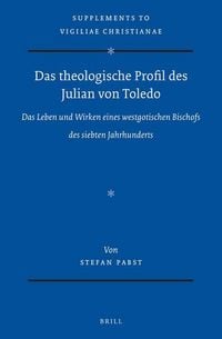 Produktbild: Das Theologische Profil Des Julian Von Toledo