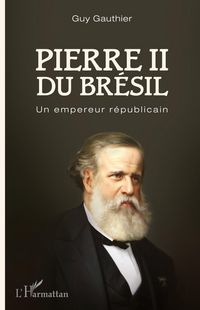 Produktbild: Pierre II du Br&eacute;sil