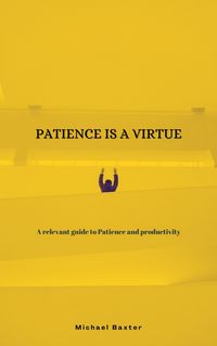 Produktbild: Patience Is A Virtue
