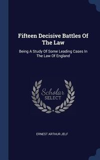 Produktbild: Fifteen Decisive Battles Of The Law