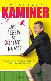 Produktbild: Das Leben ist keine Kunst