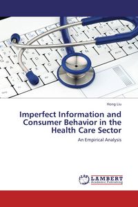 Produktbild: Imperfect Information and Consumer Behavior in the Health Care Sector