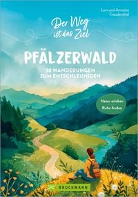 Produktbild: Der Weg ist das Ziel Pf&auml;lzerwald