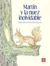 Produktbild: Mart&iacute;n y la nuez inolvidable