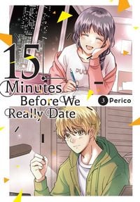 Produktbild: 15 Minutes Before We Really Date, Vol. 3
