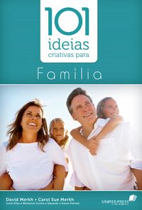 Produktbild: 101 id&eacute;ias criativas para fam&iacute;lia