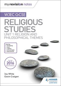 Produktbild: My Revision Notes WJEC GCSE Religious Studies: Unit 1 Religion and Philosophical Themes