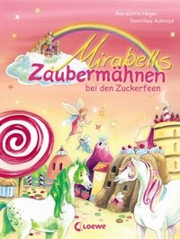 Produktbild: Mirabells Zaubermähnen bei den Zuckerfeen (Band 2)