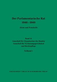 Produktbild: Ausschu&szlig; f&uuml;r Organisation des Bundes / Ausschu&szlig; f&uuml;r Verfassungsgerichtshof und Rechtspflege