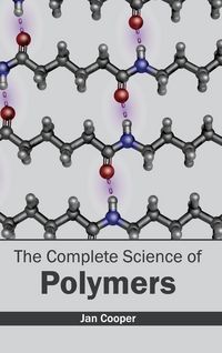 Produktbild: The Complete Science of Polymers