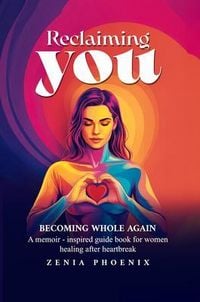 Produktbild: Reclaiming You: Becoming Whole Again