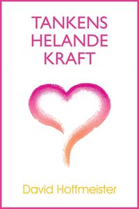 Produktbild: Tankens Helande Kraft