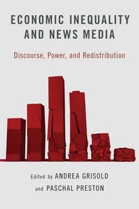 Produktbild: Economic Inequality and News Media