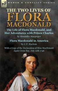 Produktbild: The Two Lives of Flora MacDonald