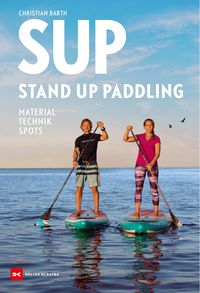 Produktbild: SUP &ndash; Stand Up Paddling
