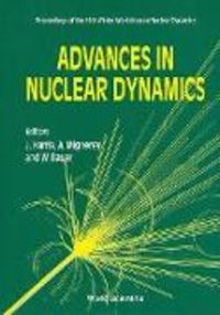 Produktbild: Advances in Nuclear Dynamics - Proceedings of the 10th Winter Workshop on Nuclear Dynamics