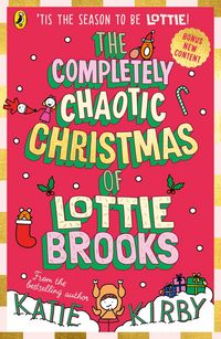 Produktbild: The Completely Chaotic Christmas of Lottie Brooks