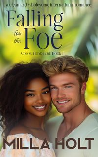 Produktbild: Falling For the Foe (Color-Blind Love, #1)