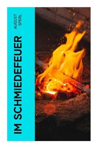 Produktbild: Im Schmiedefeuer
