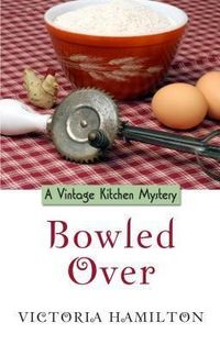 Produktbild: Bowled Over / vintage Kitchen Mysteries Band 2