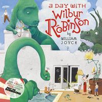 Produktbild: Joyce, W: A Day with Wilbur Robinson