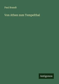 Produktbild: Von Athen zum Tempelthal