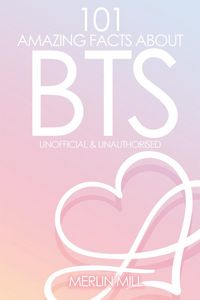 Produktbild: 101 Amazing Facts About BTS
