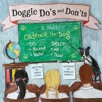 Produktbild: Doggie Do's and Don'ts as Told by Cadence the Dog