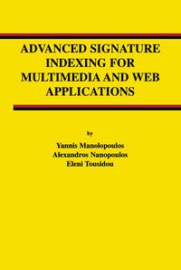 Produktbild: Advanced Signature Indexing for Multimedia and Web Applications
