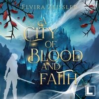 Produktbild: A City of Blood and Faith