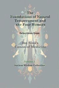 Produktbild: The Foundations of Natural Temperament and the Four Humors