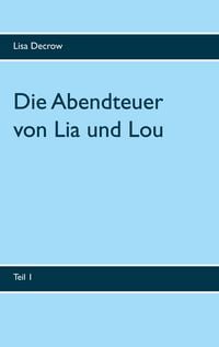 Produktbild: Die Abendteuer von Lia und Lou