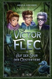 Produktbild: Victor Flec – Auf der Spur der Geistertiere