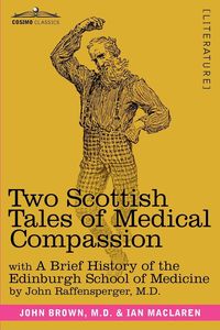 Bild vom Artikel Two Scottish Tales of Medical Compassion vom Autor John Brown