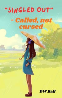 Produktbild: Singled Out. Called, not Cursed.