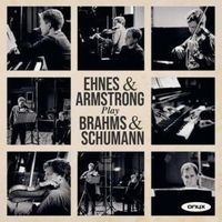 Produktbild: Ehnes & Armstrong play Brahms & Schumann
