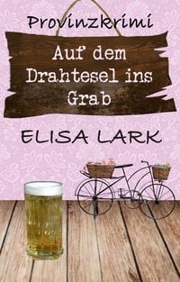 Produktbild: Auf dem Drahtesel ins Grab