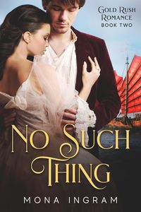 Produktbild: No Such Thing (Gold Rush Romances, #2)