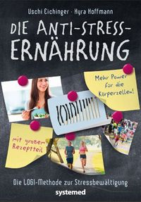 Produktbild: Die Anti-Stress-Ern&auml;hrung