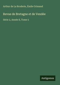 Produktbild: Revue de Bretagne et de Vend&eacute;e