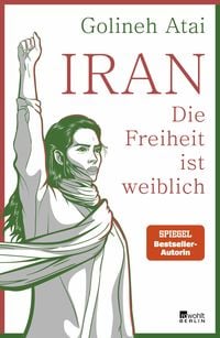 Produktbild Iran &ndash; die Freiheit ist weiblich