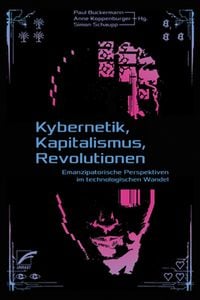 Produktbild: Kybernetik, Kapitalismus, Revolutionen