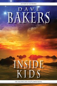 Produktbild: Inside Kids: The Second Zak Steepleman Novel