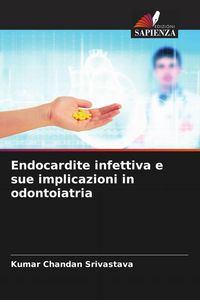 Produktbild: Endocardite infettiva e sue implicazioni in odontoiatria